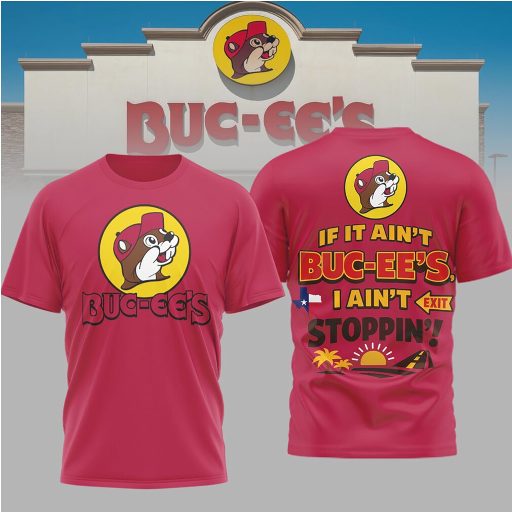 Buc ee’s If It Ain’t Buc ee’s I Ain’t Stoppin’ Retro Texas Road Trip T Shirt Buc ee’s If It Ain’t Buc ee’s I Ain’t Stoppin’ Retro Texas Road Trip T Shirt