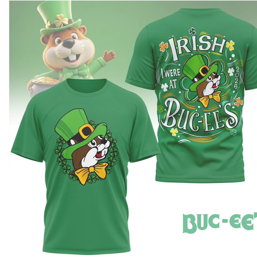 Buc ee's St. Patrick's Day 2026 Irish I Were At Buc ee's Green T Shirt Buc ee's St. Patrick's Day 2026 Irish I Were At Buc ee's Green T Shirt