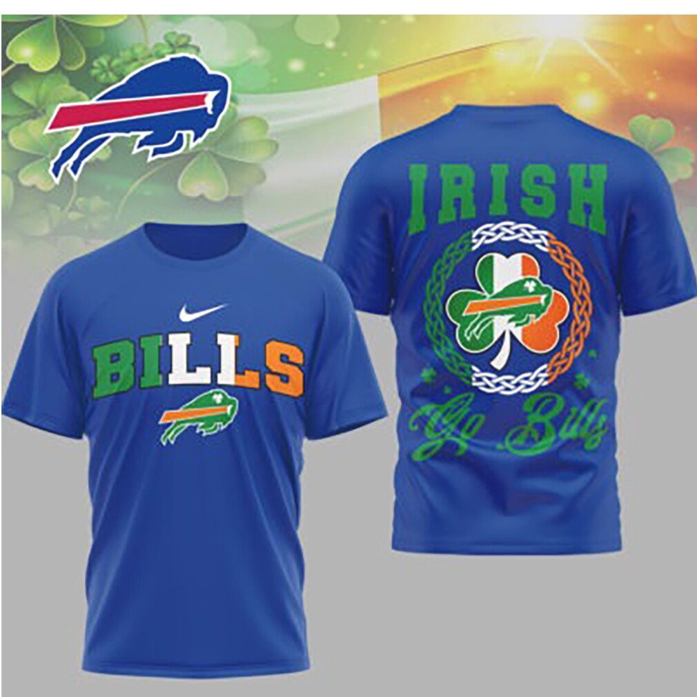 Buffalo Bills Irish St. Patrick's Day Lucky Shamrock NFL Fan T Shirt Buffalo Bills Irish St. Patrick's Day Lucky Shamrock NFL Fan T Shirt