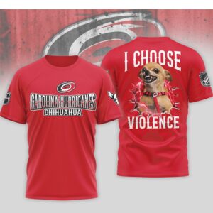 Carolina Hurricanes I Choose Violence Funny Chihuahua Dog Angry Hockey Fan Shirt Carolina Hurricanes I Choose Violence Funny Chihuahua Dog Angry Hockey Fan Shirt