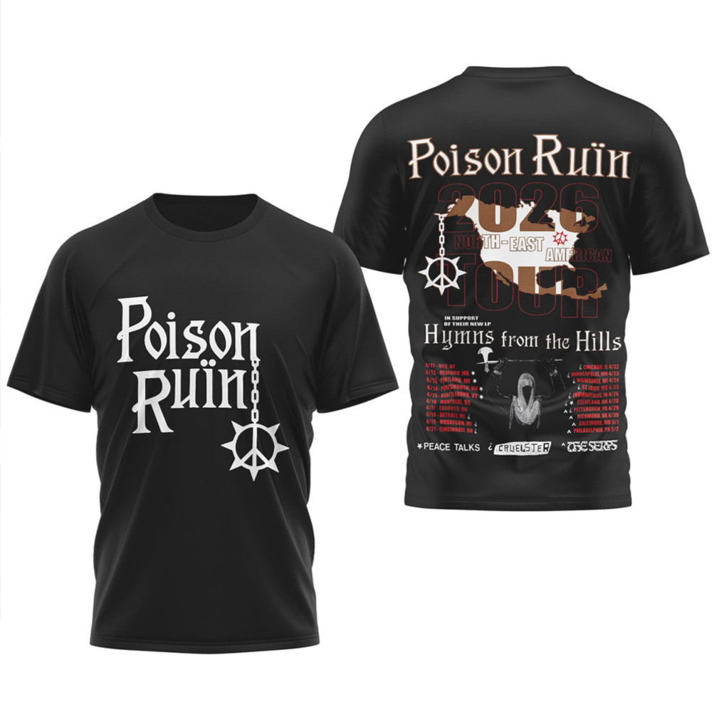 Poison Ruïn 2026 North East American Tour Hymns From The Hills Punk T Shirt Poison Ruïn 2026 North East American Tour Hymns From The Hills Punk T Shirt