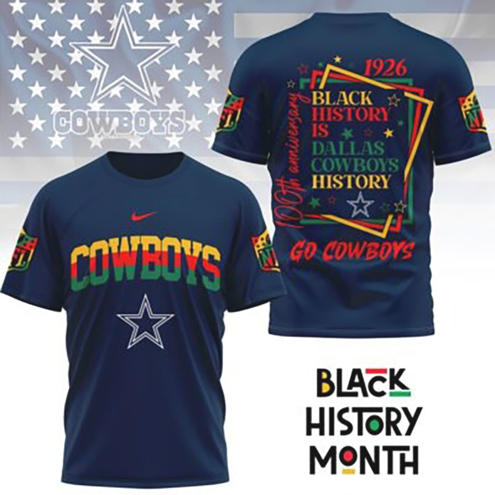 Dallas Cowboys Black History Month Anniversary NFL Football T Shirt Dallas Cowboys Black History Month Anniversary NFL Football T Shirt