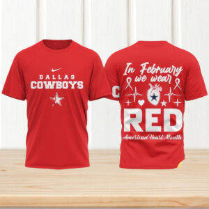 Dallas Cowboys Heart Health Awareness Red February American Heart Month Football Apparel T Shirt Dallas Cowboys Heart Health Awareness Red February American Heart Month Football Apparel T Shirt