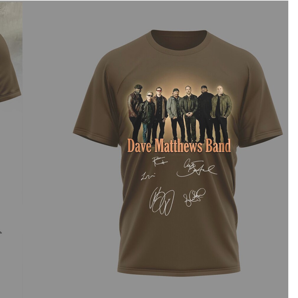 Dave Matthews Band Summer Tour 2026 Autographed Group Photo Vintage Brown Tee Dave Matthews Band Summer Tour 2026 Autographed Group Photo Vintage Brown Tee