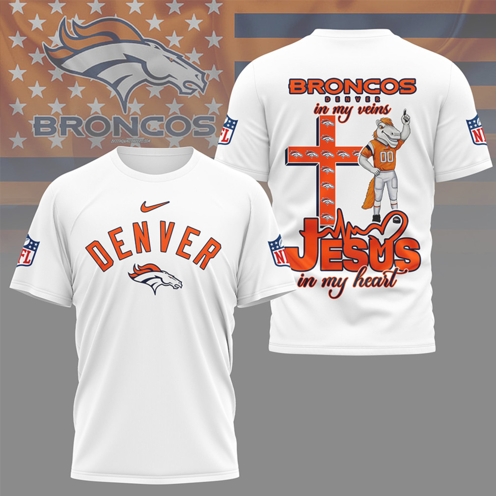 Denver Broncos Jesus In My Heart Faith Based Christian Football Fan T Shirt Denver Broncos Jesus In My Heart Faith Based Christian Football Fan T Shirt