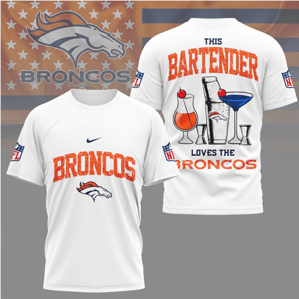 Denver Broncos This Bartender Loves The Broncos Vintage NFL Sport Fan T Shirt Denver Broncos This Bartender Loves The Broncos Vintage NFL Sport Fan T Shirt
