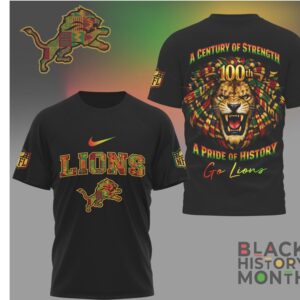 Detroit Lions Black History Month Century of Strength Pride of History T Shirt Detroit Lions Black History Month Century of Strength Pride of History T Shirt
