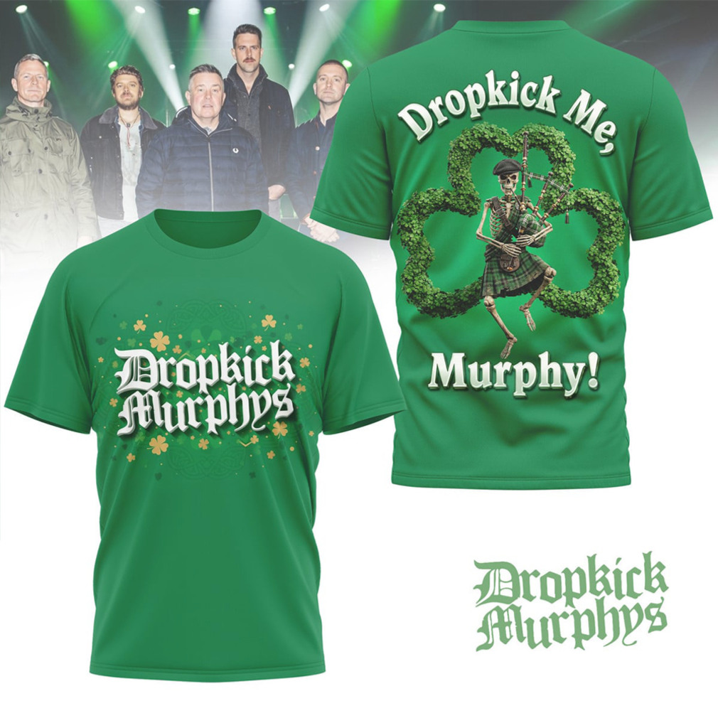 Dropkick Murphys Saint Patrick's Day Skeleton Bagpipes Green Clover Punk Rock Fan T Shirt Dropkick Murphys Saint Patrick's Day Skeleton Bagpipes Green Clover Punk Rock Fan T Shirt