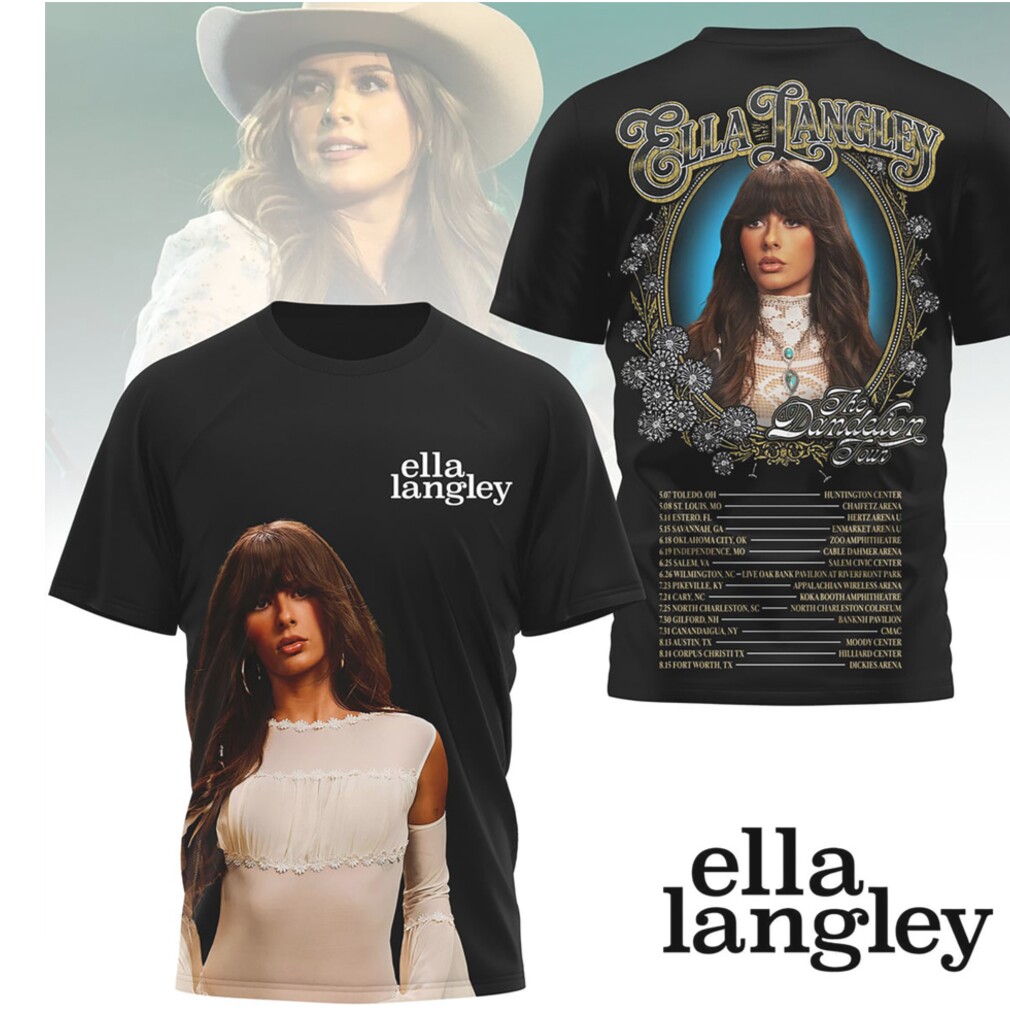 Ella Langley The Dandelion Tour 2024 North American Concert Dates Graphic T Shirt Ella Langley The Dandelion Tour 2024 North American Concert Dates Graphic T Shirt