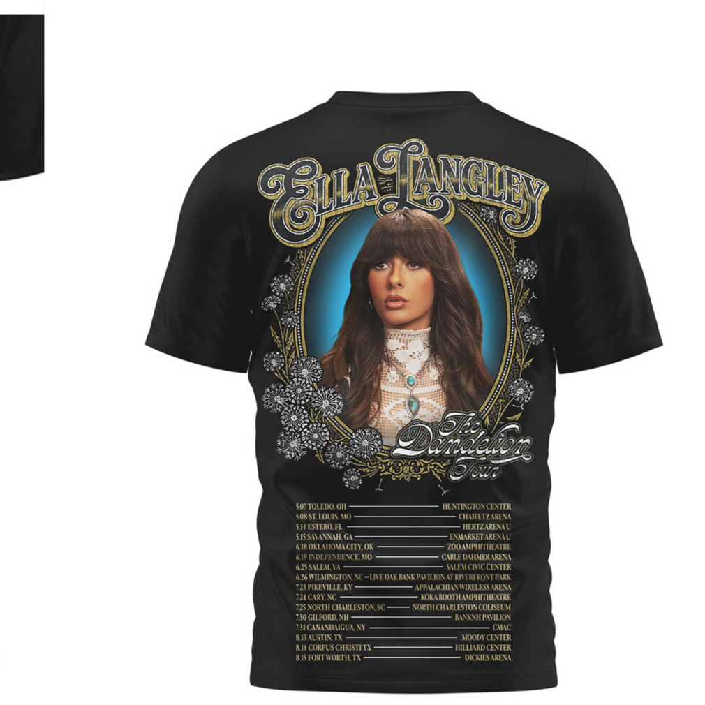Ella Langley The Dandelion Tour 2024 North American Concert Dates Graphic T Shirt Ella Langley The Dandelion Tour 2024 North American Concert Dates Graphic T Shirt