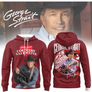 George Strait Country Valentine King Of Country Music Red Heart Hoodie George Strait Country Valentine King Of Country Music Red Heart Hoodie