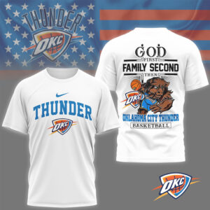 God First Family Second Oklahoma City Thunder Basketball Faith Based Graphic Shirt God First Family Second Oklahoma City Thunder Basketball Faith Based Graphic Shirt