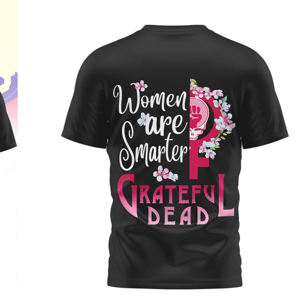 Grateful Dead Women Are Smarter Skeleton and Roses Black Graphic Shirt Grateful Dead Women Are Smarter Skeleton and Roses Black Graphic Shirt