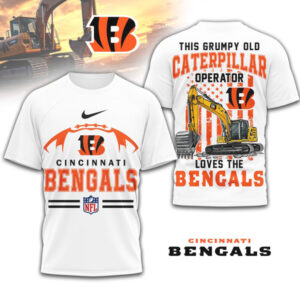 Grumpy Old Caterpillar Operator Loves Cincinnati Bengals NFL Football T Shirt
