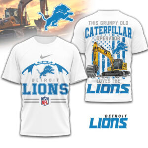 Grumpy Old Caterpillar Operator Loves Detroit Lions NFL Football Fan Graphic T Shirt