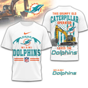 Grumpy Old Caterpillar Operator Loves Miami Dolphins NFL Football Construction T Shirt