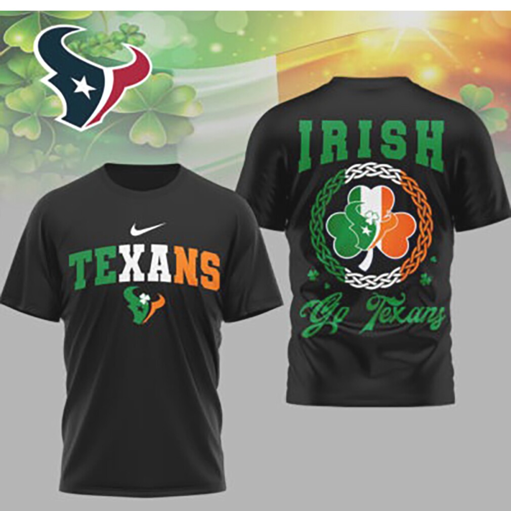 Houston Texans Irish St. Patrick’s Day Lucky Shamrock NFL Game Day T Shirt Houston Texans Irish St. Patrick’s Day Lucky Shamrock NFL Game Day T Shirt