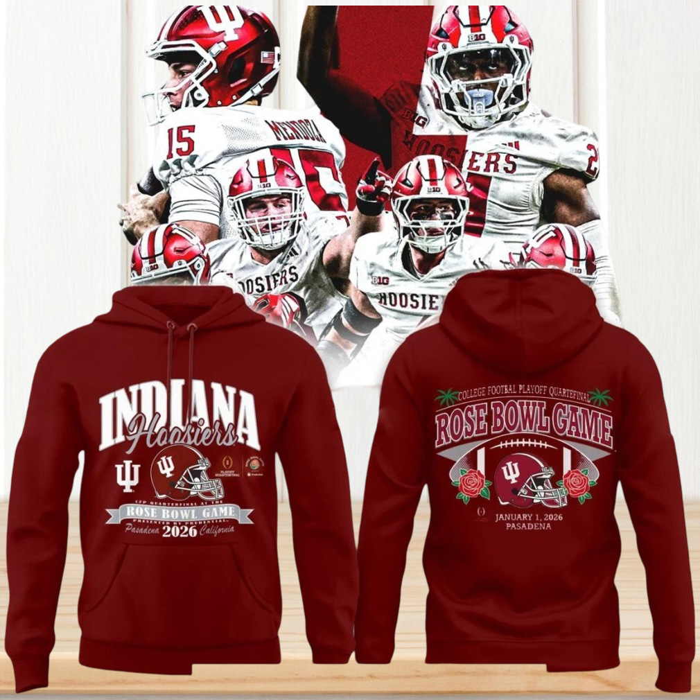 Indiana Hoosiers 2026 Rose Bowl Game Pasadena California Football Fan Sport Hoodie Indiana Hoosiers 2026 Rose Bowl Game Pasadena California Football Fan Sport Hoodie