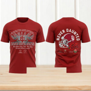 Indiana Hoosiers Rose Bowl Game 2026 Never Daunted College Football Playoff Sport Shirt Indiana Hoosiers Rose Bowl Game 2026 Never Daunted College Football Playoff Sport Shirt
