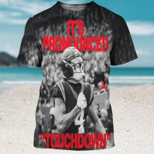 It’s Pronounced Touchdown Football Bold Red Text Fan Shirt