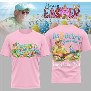 Jimmy Buffett It’s 5 O’Clock Somewhere Happy Easter Day Floral Graphic T Shirt Jimmy Buffett It’s 5 O’Clock Somewhere Happy Easter Day Floral Graphic T Shirt