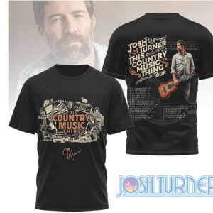 Josh Turner This Country Music Thing Tour 2026 Tour Dates Graphic Shirt Josh Turner This Country Music Thing Tour 2026 Tour Dates Graphic Shirt
