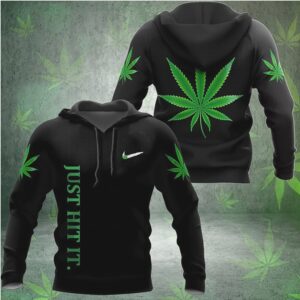 Just Hit It Weed Leaf Marijuana Cannabis 420 Lifestyle Fleece Hoodie