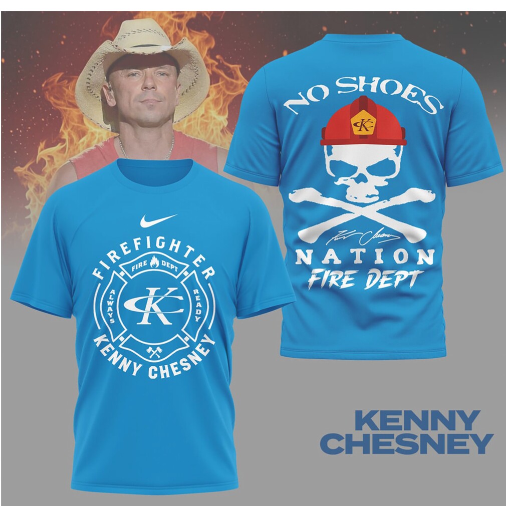 Kenny Chesney No Shoes Nation Fire Dept Firefighter Skull T Shirt Kenny Chesney No Shoes Nation Fire Dept Firefighter Skull T Shirt