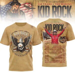 Kid Rock 250 Years In The Making Freedom Tour 2026 T Shirt Kid Rock 250 Years In The Making Freedom Tour 2026 T Shirt