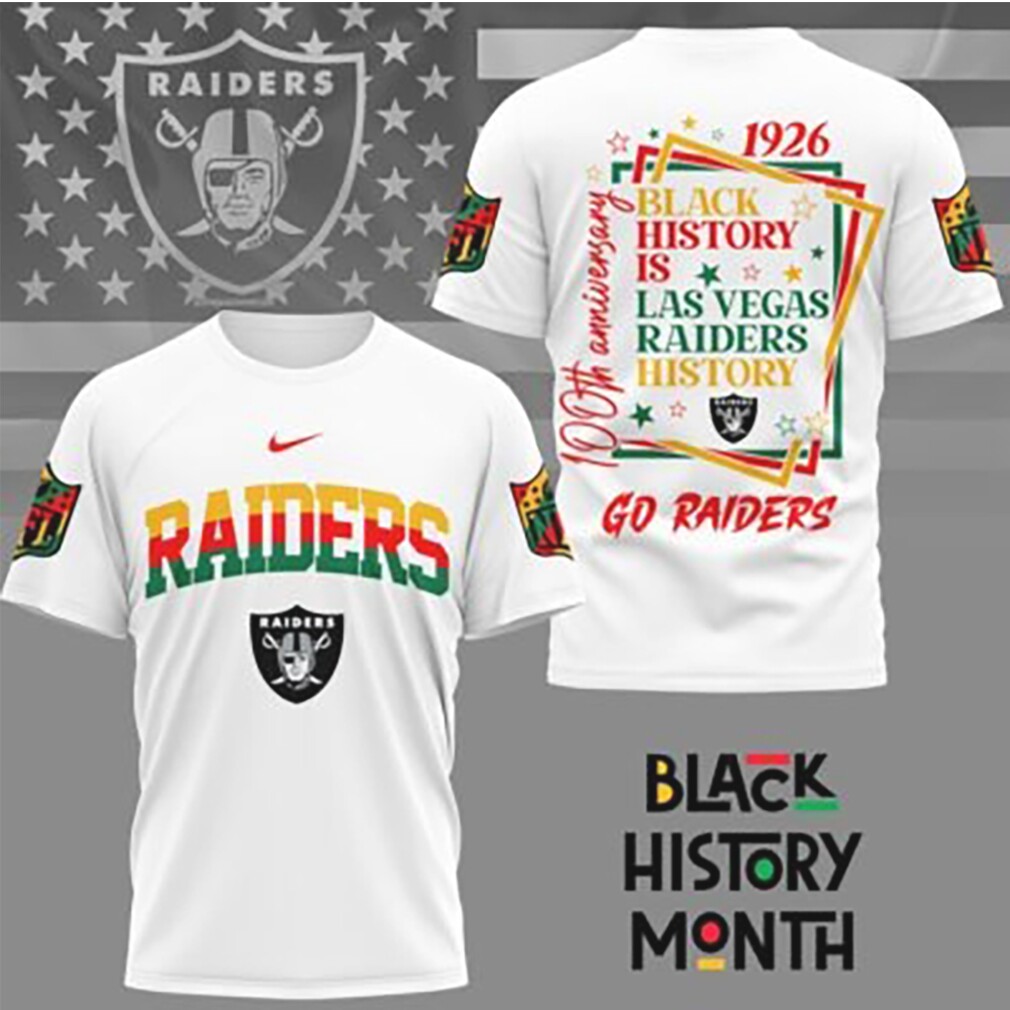 Las Vegas Raiders Black History Month 1926 Anniversary NFL Fan T Shirt Las Vegas Raiders Black History Month 1926 Anniversary NFL Fan T Shirt