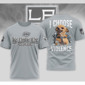 Los Angeles Kings I Choose Violence Funny Chihuahua Dog Angry Hockey Mascot Shirt