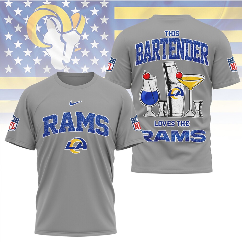Los Angeles Rams Bartender Shirt Super Bowl Style Football Fan T Shirt Los Angeles Rams Bartender Shirt Super Bowl Style Football Fan T Shirt