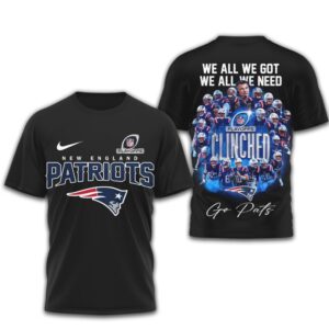 New England Patriots 2025 Playoff Clinched Team Photo Graphic We All We Got T Shirt New England Patriots 2025 Playoff Clinched Team Photo Graphic We All We Got T Shirt
