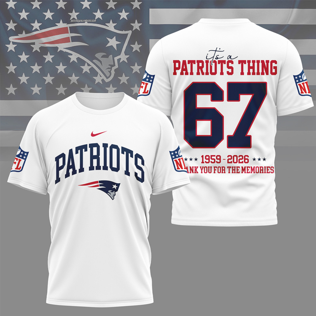 New England Patriots It’s A Patriots Thing Custom Number 67 Fan Tribute Jersey New England Patriots It’s A Patriots Thing Custom Number 67 Fan Tribute Jersey