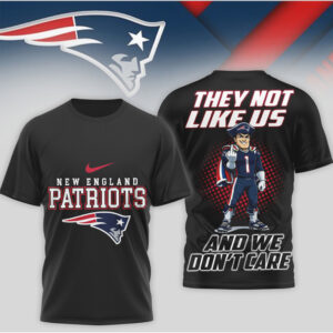 New England Patriots They Not Like Us And We Don't Care Graphic Football
