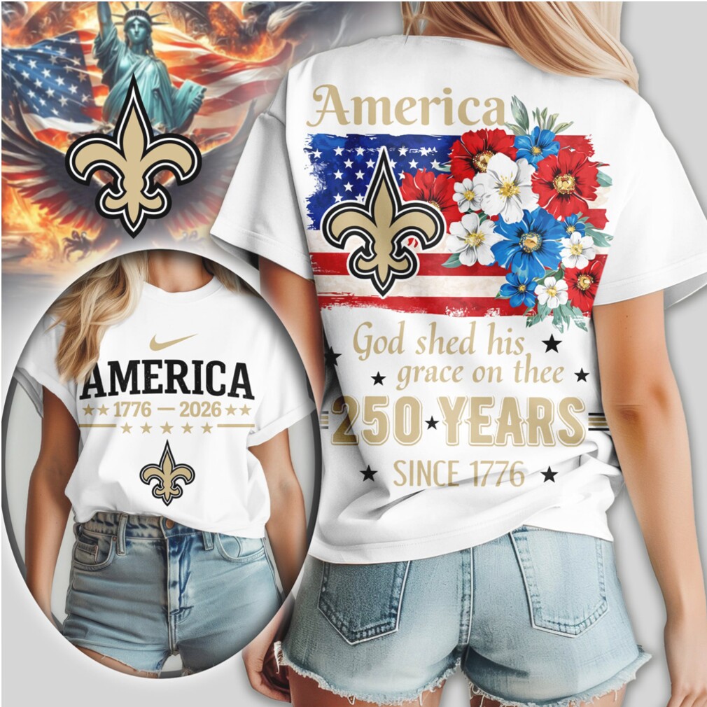 New Orleans Saints America 250 Years 1776 2026 Patriotic Floral Football Fan Shirt New Orleans Saints America 250 Years 1776 2026 Patriotic Floral Football Fan Shirt
