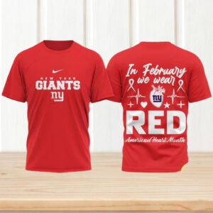 New York Giants Heart Health Awareness Red February American Heart Month T Shirt New York Giants Heart Health Awareness Red February American Heart Month T Shirt