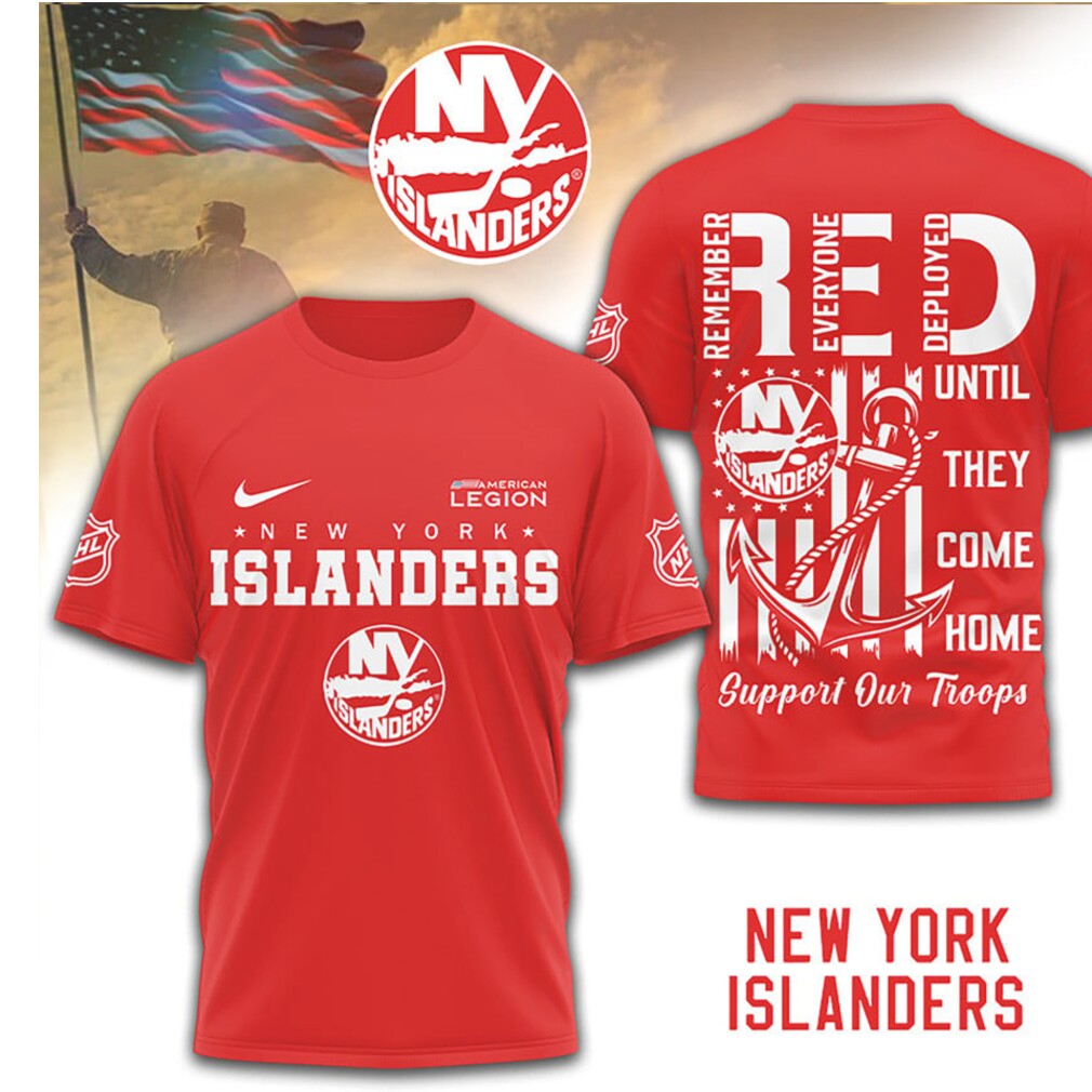 New York Islanders R.E.D. Friday Military Support Remember Everyone Deployed Shirt New York Islanders R.E.D. Friday Military Support Remember Everyone Deployed Shirt