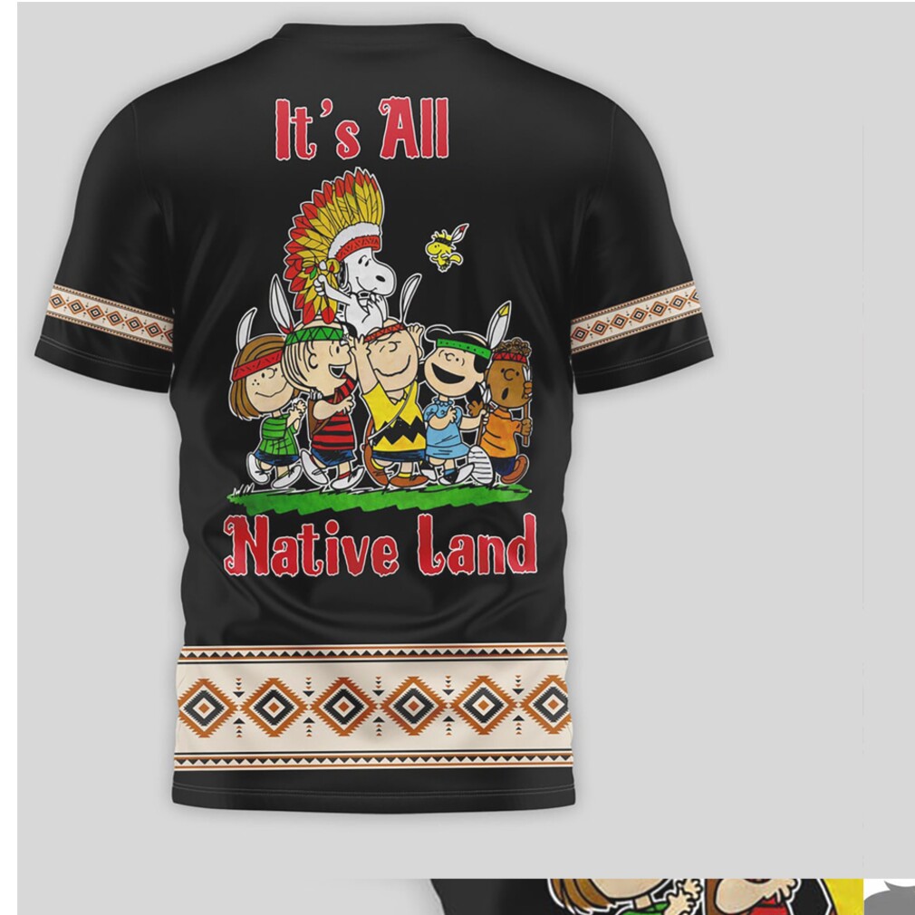Peanuts Snoopy It's All Native Land Indigenous Heritage Month Tribal Pattern Shirt Peanuts Snoopy It's All Native Land Indigenous Heritage Month Tribal Pattern Shirt