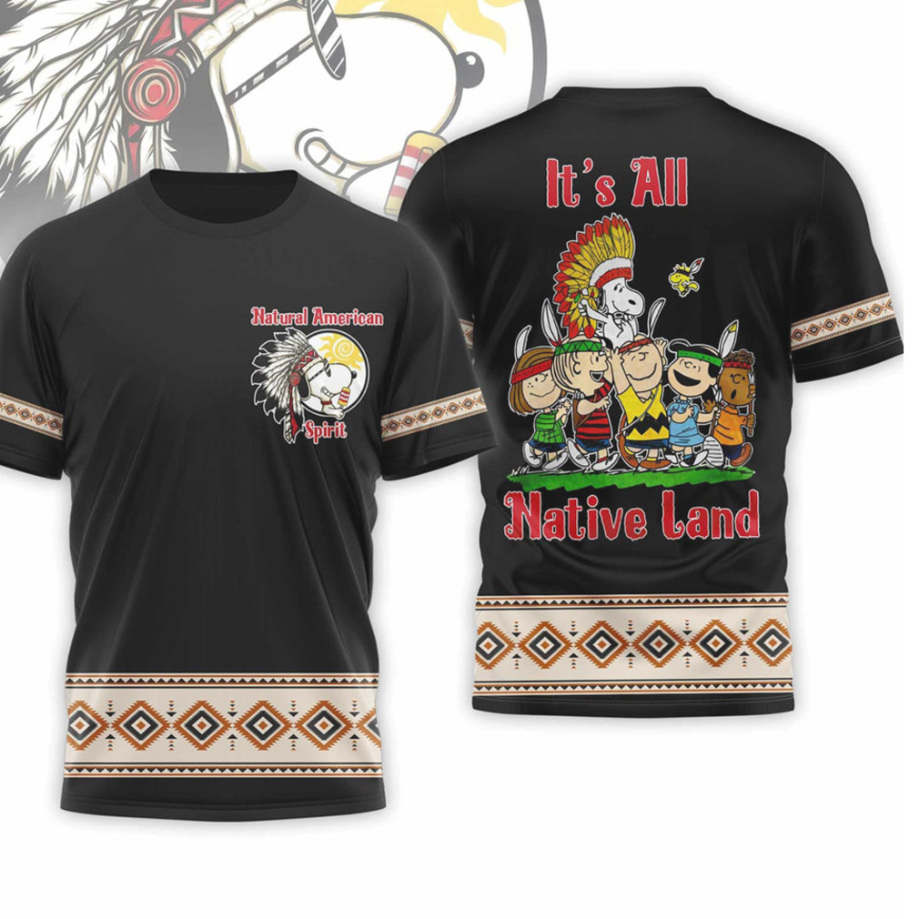 Peanuts Snoopy It's All Native Land Indigenous Heritage Month Tribal Pattern Shirt Peanuts Snoopy It's All Native Land Indigenous Heritage Month Tribal Pattern Shirt