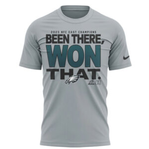Philadelphia Eagles 2025 NFC East Champions Been There Won That Graphic T Shirt