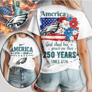 Philadelphia Eagles America 250 Years Patriotic Anniversary God Shed His Grace Shirt