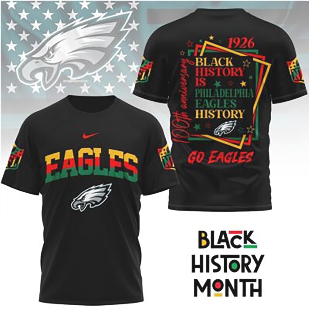Philadelphia Eagles Black History Month Anniversary NFL Football Fan T Shirt Philadelphia Eagles Black History Month Anniversary NFL Football Fan T Shirt