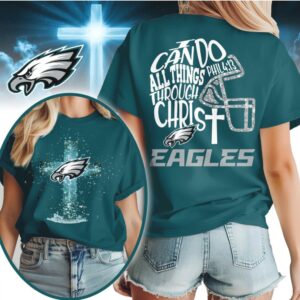Philadelphia Eagles I Can Do All Things Through Christ Bible Verse T Shirt Philadelphia Eagles I Can Do All Things Through Christ Bible Verse T Shirt