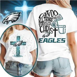 Philadelphia Eagles I Can Do All Things Through Christ Bible Verse T Shirt