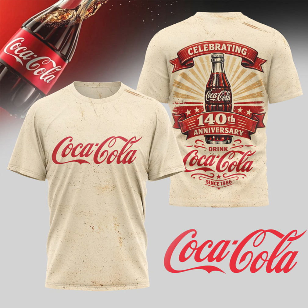 Coca Cola 140th Anniversary Celebration Since 1886 Vintage Distressed Classic Soda T Shirt Coca Cola 140th Anniversary Celebration Since 1886 Vintage Distressed Classic Soda T Shirt