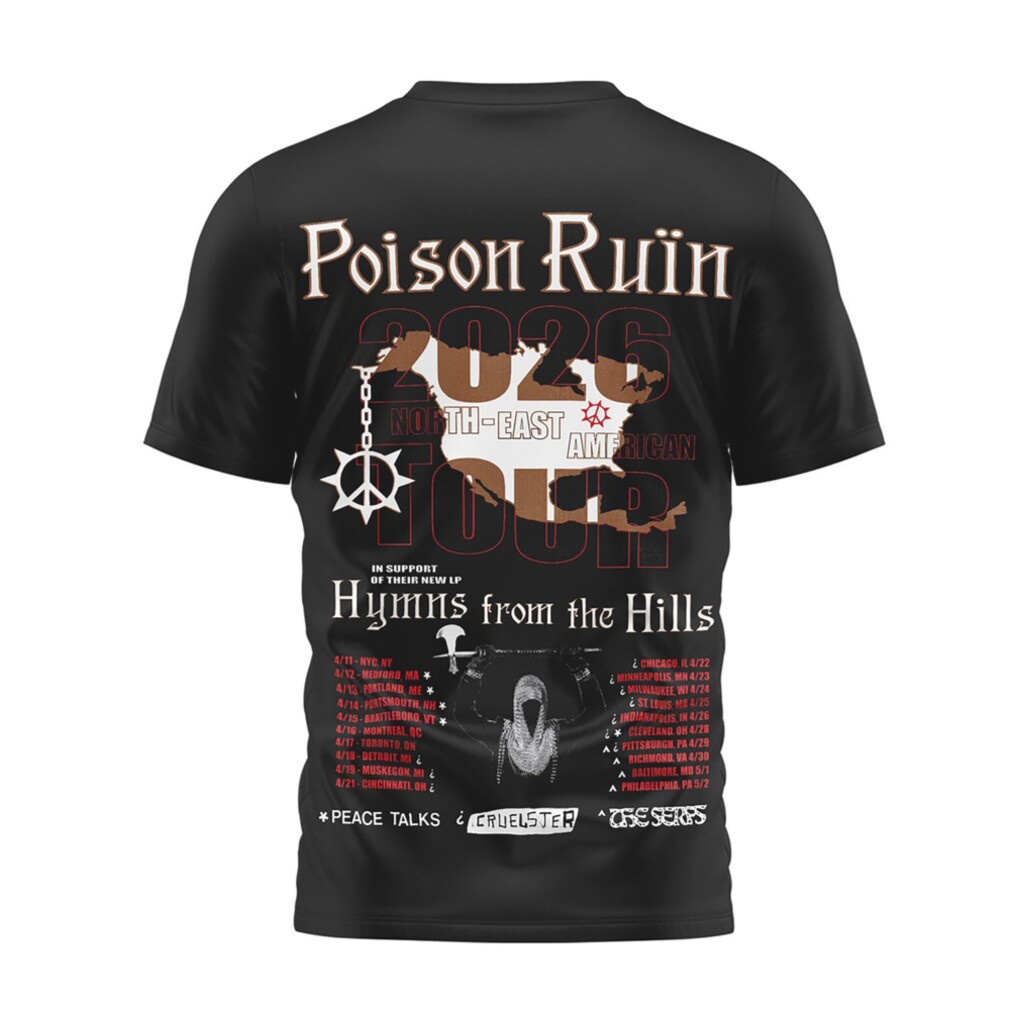 Poison Ruïn 2026 North East American Tour Hymns From The Hills Punk T Shirt Poison Ruïn 2026 North East American Tour Hymns From The Hills Punk T Shirt