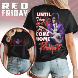 Prince RED Friday Until They All Come Home Military Support Tribute Graphic T Shirt Prince RED Friday Until They All Come Home Military Support Tribute Graphic T Shirt