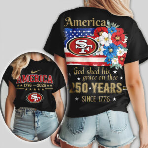 San Francisco 49ers America 250 Years Since 1776 Patriotic Independence Day Shirt San Francisco 49ers America 250 Years Since 1776 Patriotic Independence Day Shirt