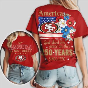 San Francisco 49ers America 250 Years Since 1776 Patriotic Independence Day Shirt